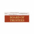 Board of Trustees Award Ribbon w/ Gold Foil Imprint (4"x1 5/8")